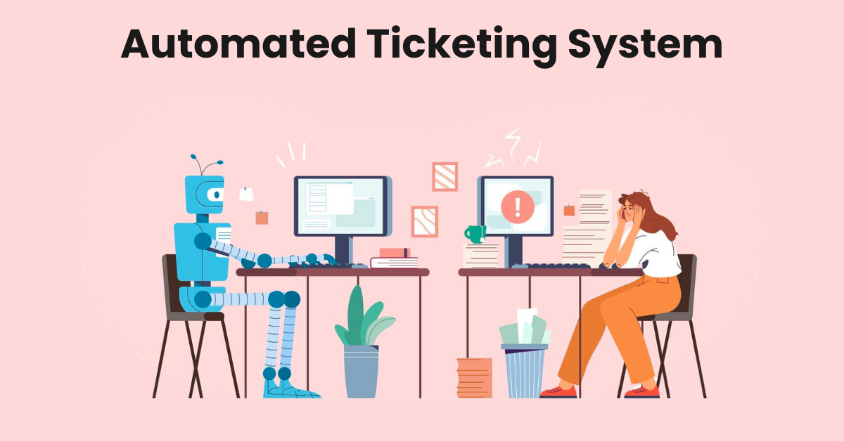 Automated Intelligent Ticketing System